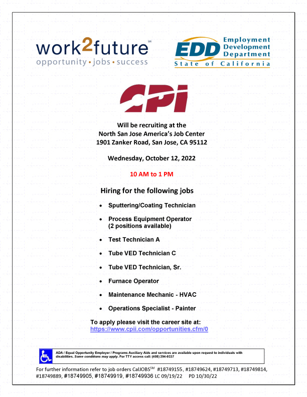 Work2Future CPI Hiring Event - North San Jose America’s Job Center, 1901 Zanker Road, San Jose, CA 95112 - Wednesday, October 12, 2022 10am-1pm PDT