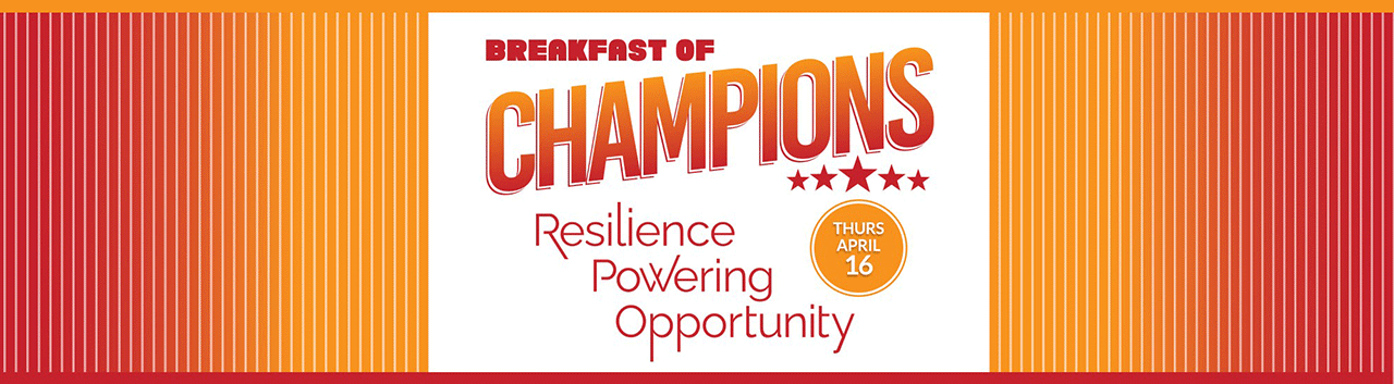 2026 Breakfast of Champions - April 16, 2026 - Resilience Powering Opportunity